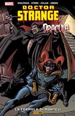 La formula di Montesi. Doctor Strange contro Dracula