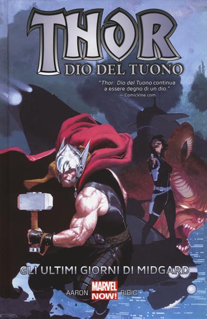 Gli ultimi giorni di Midgard. Thor dio del tuono - Jason Aaron,Esad Ribic - copertina