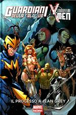 Il processo a Jean Grey. Guardiani della galassia. I nuovissimi X-Men. Vol. 4