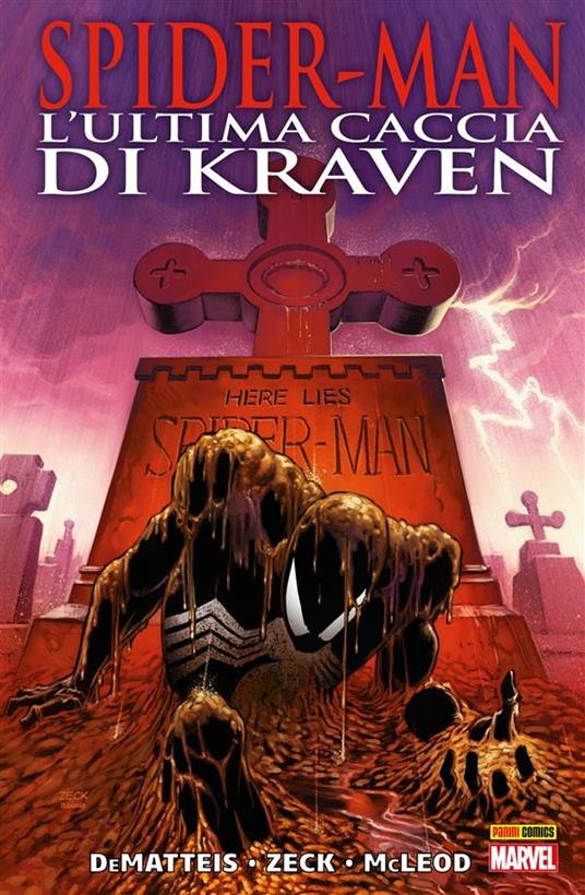 L' ultima caccia di Kraven. Spider-Man - Jean Marc DeMatteis,Bob McLeod,Mike Zeck,Marco Marcello Lupoi - ebook