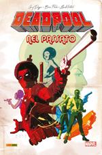 Deadpool nel passato