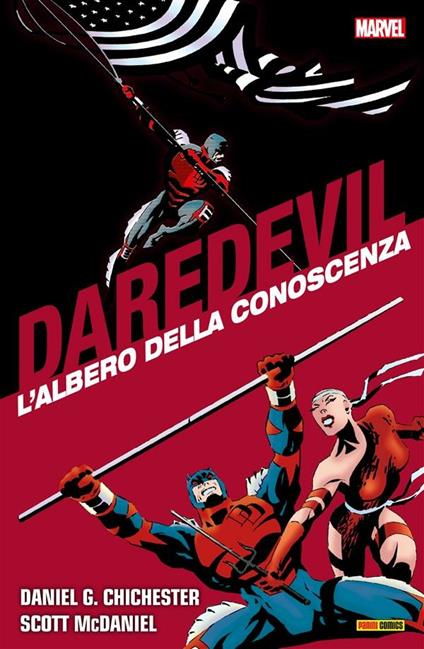 L' albero della conoscenza. Daredevil collection. Vol. 9 - Daniel G. Chichester,Scott McDaniel,Pier Paolo Ronchetti - ebook