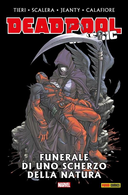 Funerale di uno scherzo della natura. Deadpool classic. Vol. 13 - Jim Calafiore,Georges Jeanty,Buddy Scalera,Frank Tieri - ebook