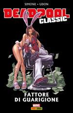 Fattore di guarigione. Deadpool classic. Vol. 14