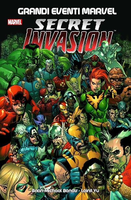 Secret invasion - Brian Michael Bendis,Leinil Francis Yu - copertina