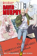 Nel peggiore dei casi. David Murphy. 911. Omnibus edition