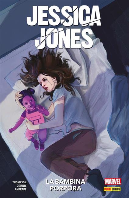 La bambina porpora. Jessica Jones - Filipe Andrade,Mattia De Iulis,Kelly Thompson - ebook