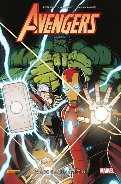 Ritorno alle origini. Avengers - Brian Level,David Peter,Juanan Ramirez - ebook