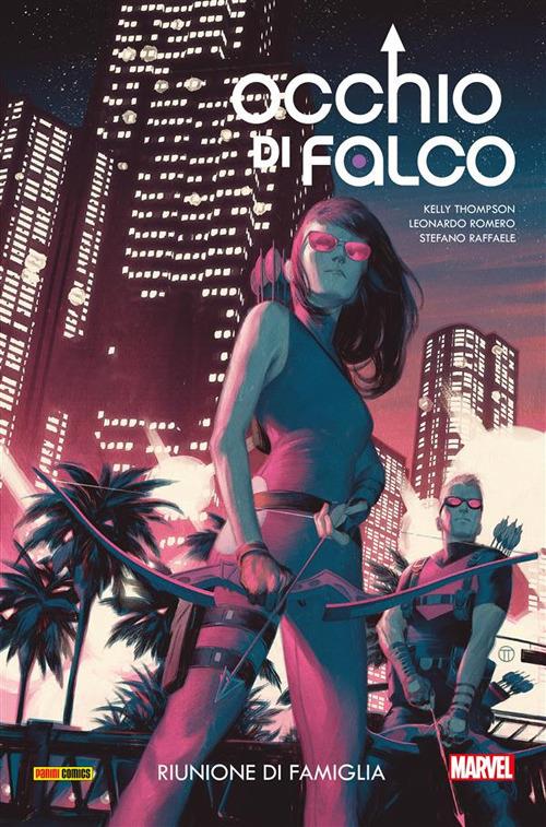 Occhio di Falco. Vol. 3 - Kelly Thompson,Stefano Raffaele,Leonardo Romero - ebook