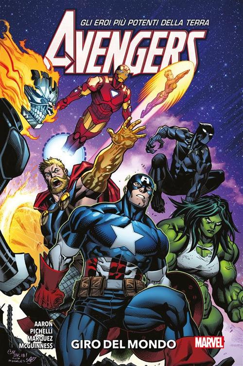 Giro del mondo. Avengers - Jason Aaron,David Marquez,Ed McGuinnes,Sara Pichelli - ebook
