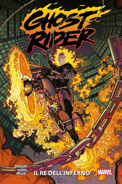Il re dell'inferno. Ghost Rider - Ed Brisson,Juan Frigeri,Aaron Kuder - ebook