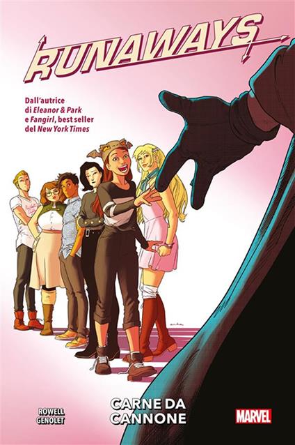 Carne da cannone. Runaways - Andrés Genolet,Rainbow Rowell - ebook