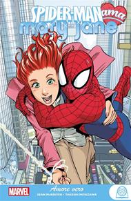 Amore vero. Spider-Man ama Mary Jane