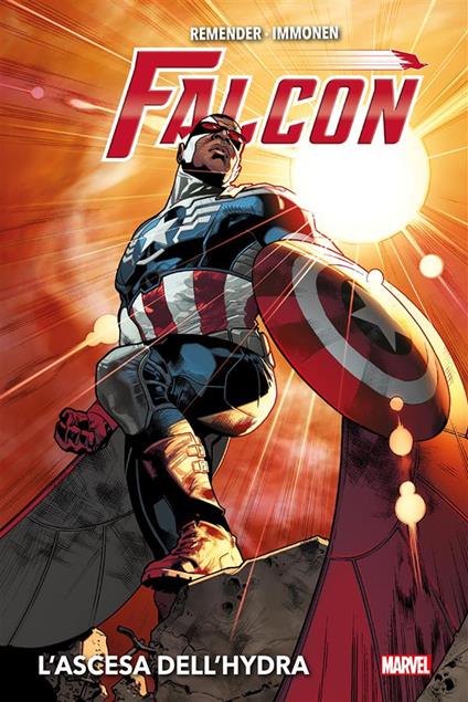 Falcon. L'ascesa dell'hydra - Stuart Immonen,Rick Remender - ebook