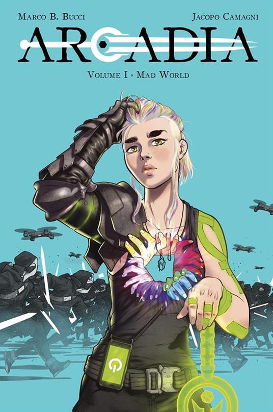 Arcadia. Vol. 1 - Marco B. Bucci,Jacopo Camagni - ebook