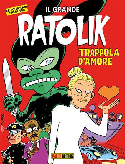 Trappola d'amore. Il grande Ratolik - Leo Ortolani - ebook