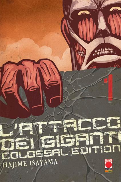 L' attacco dei giganti. Colossal edition. Vol. 1 - Hajime Isayama - copertina