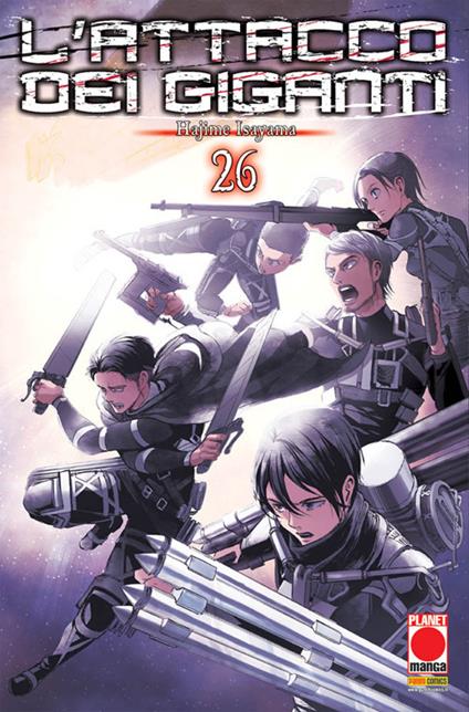 L'attacco dei giganti. Vol. 26 - Hajime Isayama - copertina