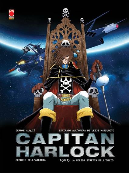 Memorie dell'Arcadia. Capitan Harlock. Vol. 2: abissali tenebre dell'anima, Le. - Leiji Matsumoto,Jérome Alquiè - copertina