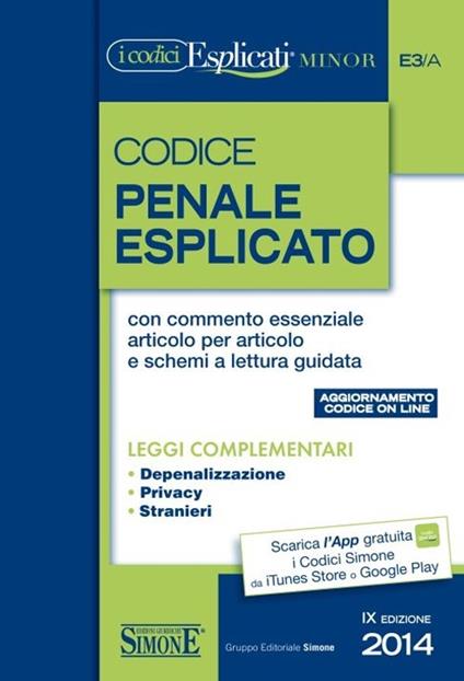 Codice penale esplicato. Leggi complementari. Ediz. minore - copertina