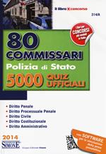 80 commissari polizia di Stato. 5000 quiz ufficiali