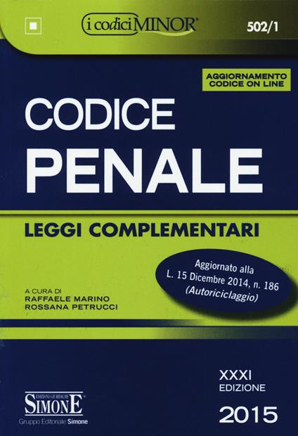 Codice penale. Leggi complementari. Ediz. minor. Con aggiornamento online - copertina