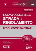 Nuovo codice della strada e regolamento. Leggi complementari-Segnaletica stradale a colori