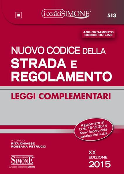 Nuovo codice della strada e regolamento. Leggi complementari-Segnaletica stradale a colori - copertina