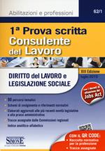 Consulente del lavoro. 1ª prova scritta. Diritto del lavoro e legislazione sociale