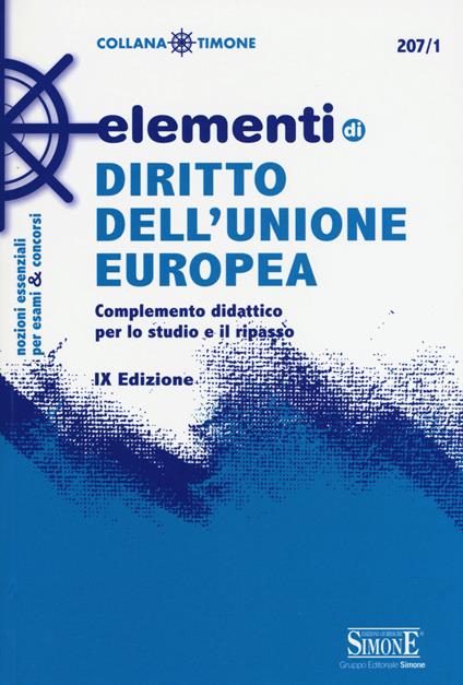 Elementi di diritto dell'Unione Europea. Complemento didattico per lo studio e il ripasso - copertina