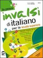 La prova INVALSI di italiano. Per le Scuole superiori. Con e-book. Con espansione online