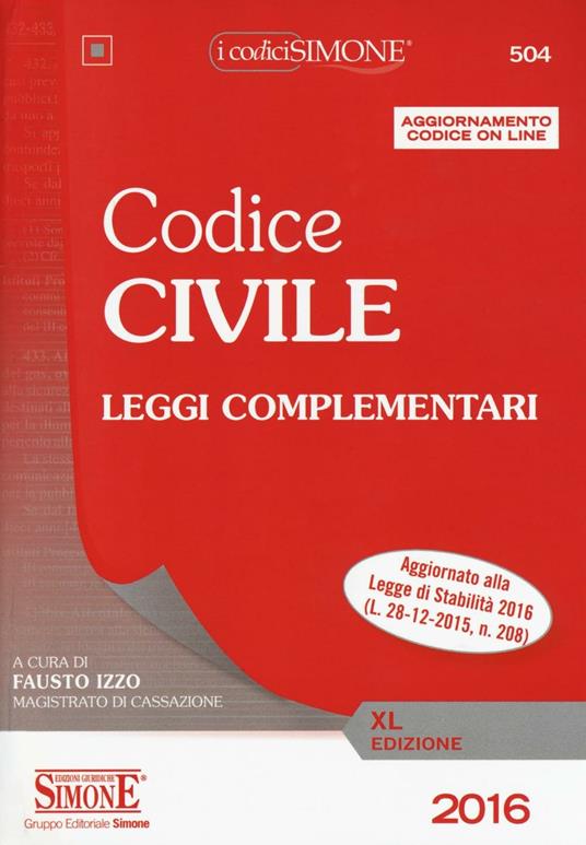 Codice civile. Leggi complementari. Con aggiornamento online - copertina