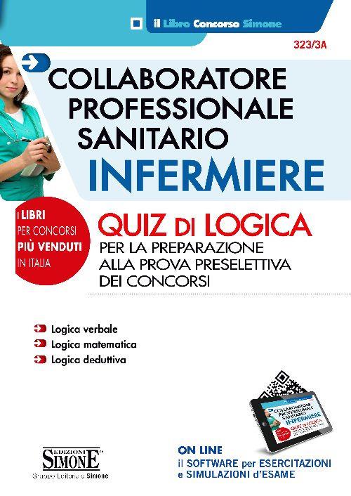 Collaboratore professionale sanitario. Infermiere. Quiz di logica - copertina