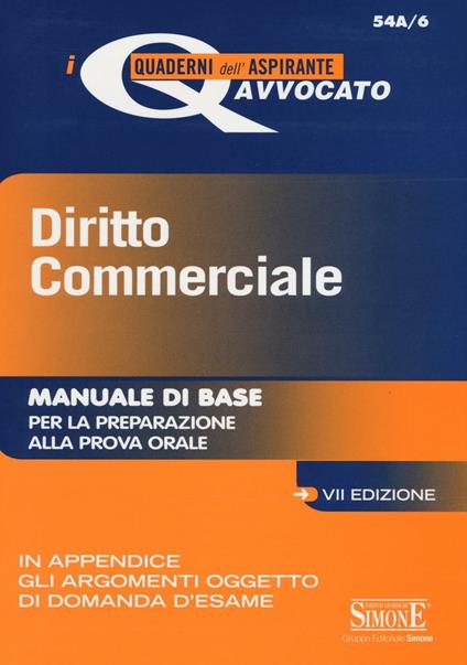 Diritto commerciale. Manuale di base per la preparazione alla prova orale - copertina