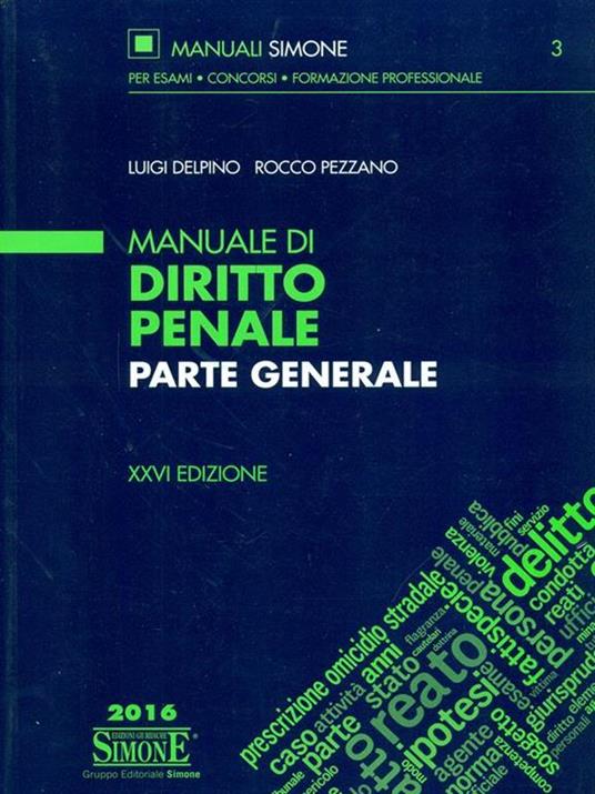 Manuale di diritto penale. Parte generale - Luigi Delpino,Rocco Pezzano - copertina