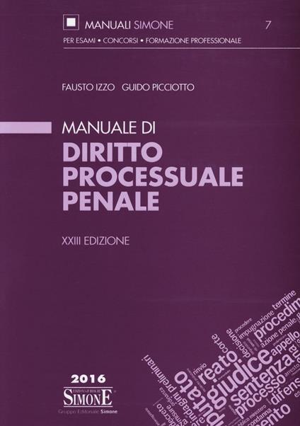 Manuale di diritto processuale penale - Fausto Izzo,Guido Picciotto - copertina