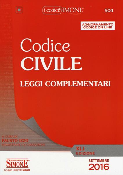 Codice civile. Leggi complementari. Con aggiornamento online - copertina