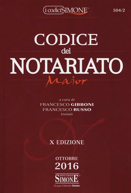 Codice del notariato. Ediz. maior - copertina