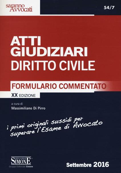 Atti giudiziari di diritto civile. Formulario commentato - copertina