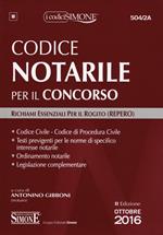 Codice notarile per il concorso. Richiami essenziali per il rogito (REPERO)