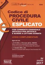 Codice di procedura civile esplicato. Con commento essenziale articolo per articolo e schemi a lettura guidata. Leggi complementari. Con aggiornamento online