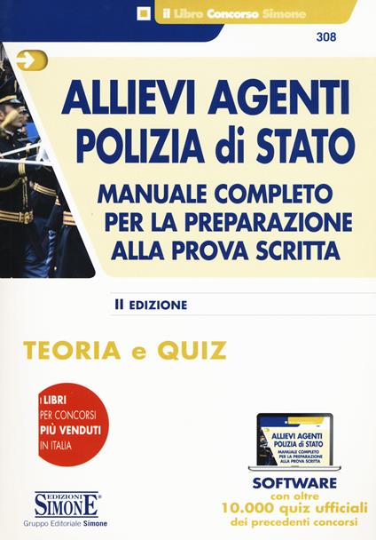 Allievi agenti Polizia di Stato. Manuale completo per la preparazione alla prova scritta. Teoria e quiz - copertina