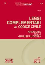 Leggi complementari al codice civile. Annotate con la giurisprudenza