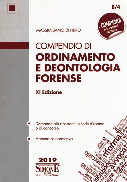 Compendio di ordinamento e deontologia forense - Massimiliano Di Pirro - copertina