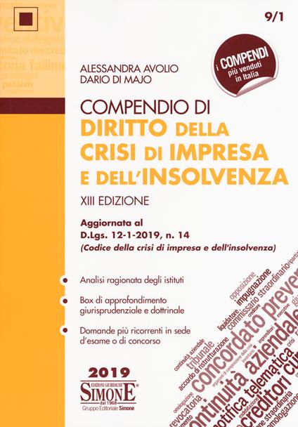 Compendio di diritto della crisi di impresa e dell'insolvenza. Aggiornato al D.Lgs. 14-1-2019, n. 14 (Codice della crisi di impresa e dell'insolvenza) - Alessandra Avolio,Dario Di Majo - copertina