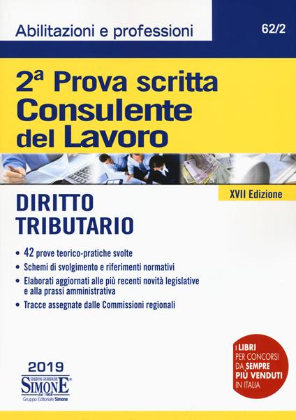 Consulente del lavoro. 2ª prova scritta. Diritto tributario - copertina