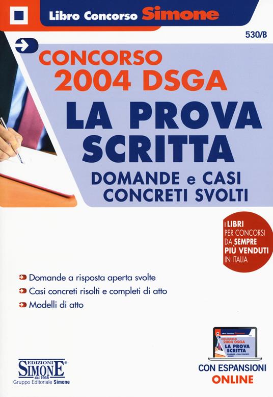 Concorso 2004 DSGA. La prova scritta. Domande e casi concreti svolti. Con espansione online - copertina