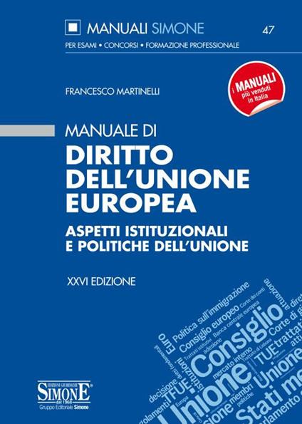 Manuale di diritto dell'Unione Europea. Aspetti istituzionali e politiche dell'Unione - Francesco Martinelli - copertina