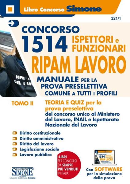 Concorso 1514 Ispettori e Funzionari RIPAM Lavoro Ministero del Lavoro, INAIL e INL. Con software di simulazione. Vol. 2: Teoria e quiz. Materie giuridiche per la prova preselettiva. - copertina