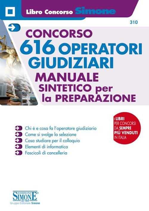 Concorso 616 operatori giudiziari. Manuale sintetico per la preparazione - copertina